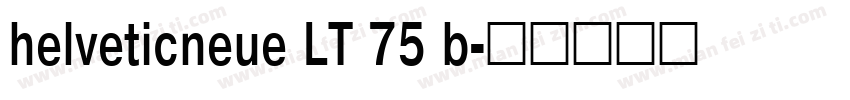 helveticneue LT 75 b字体转换